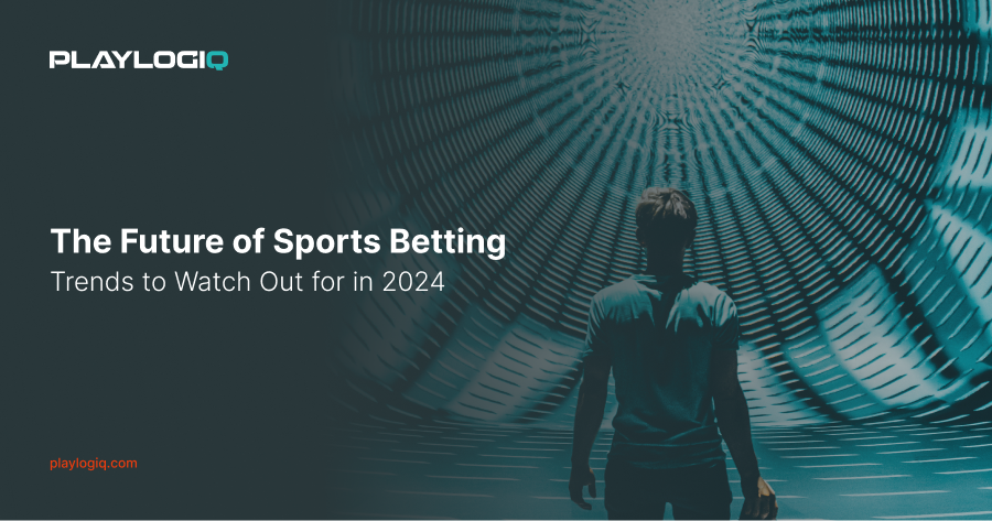 The Future of Sports Betting: Trends to Watch Out for in 2024