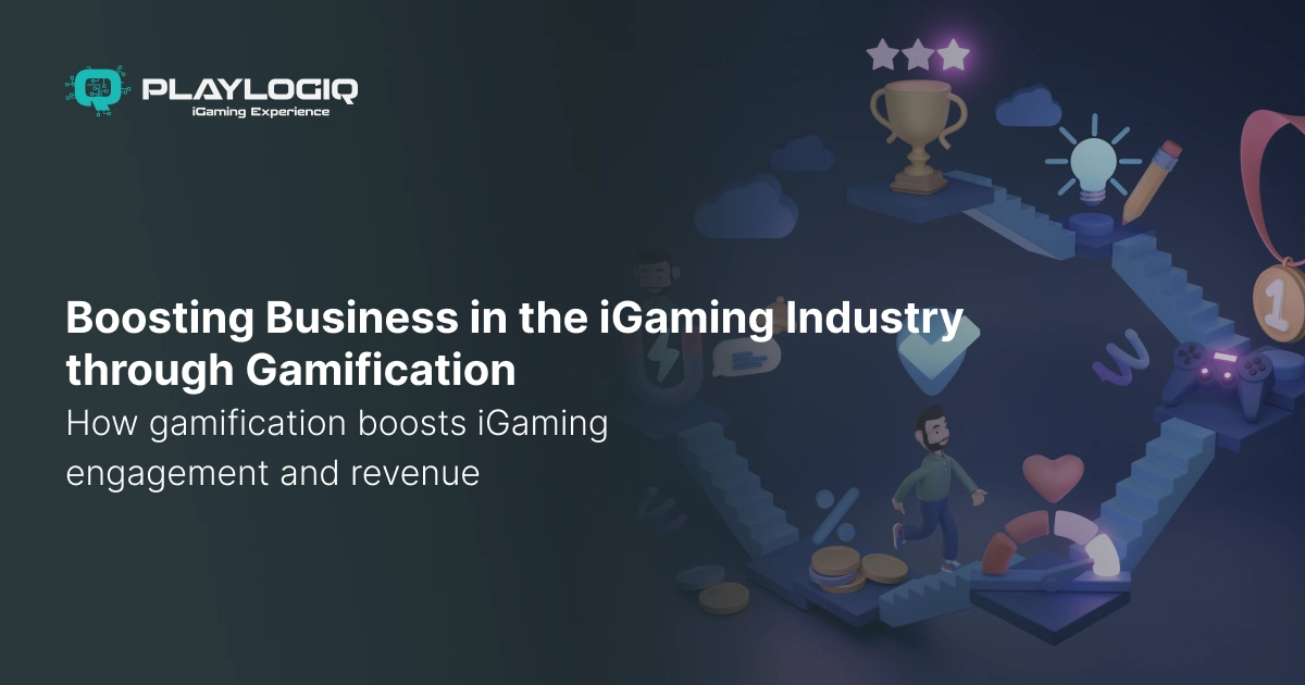 Boosting Business in the iGaming Industry through Gamification