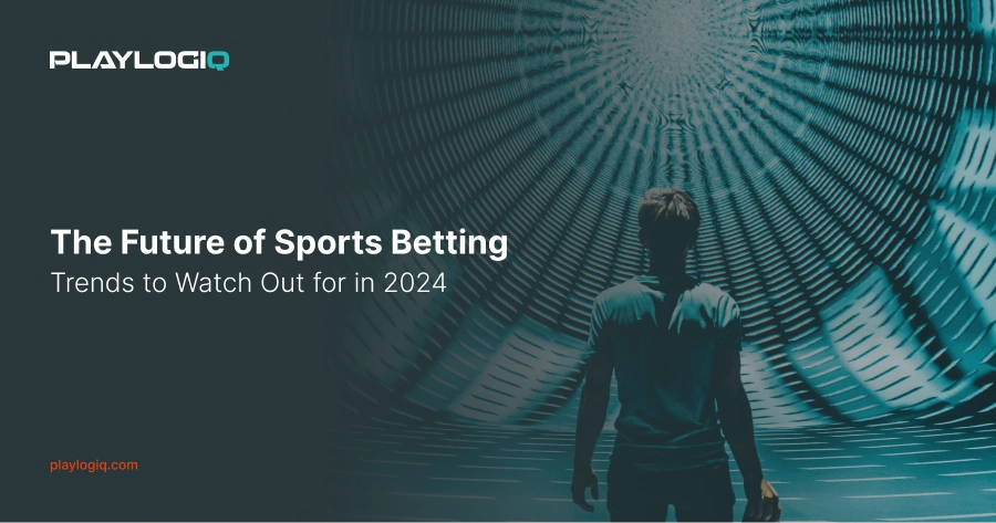 The Future of Sports Betting: Trends to Watch Out for in 2024