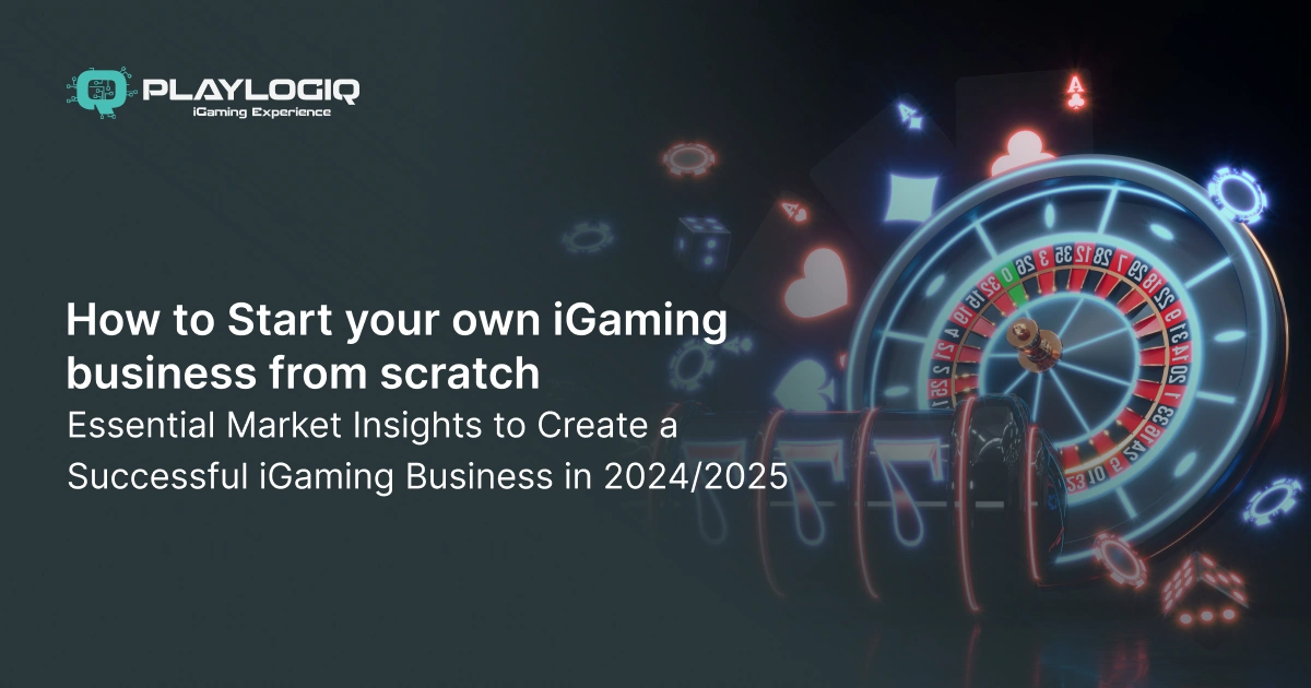 How to Start your own iGaming business from scratch