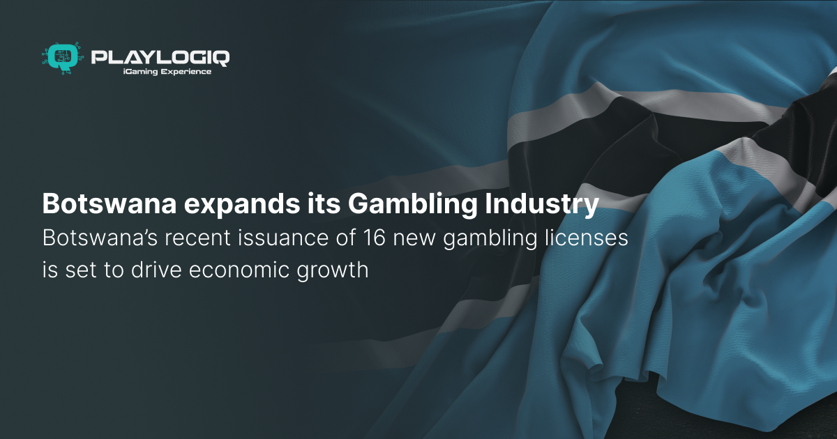 Botswana Gambling Licenses: transforming the gaming industry