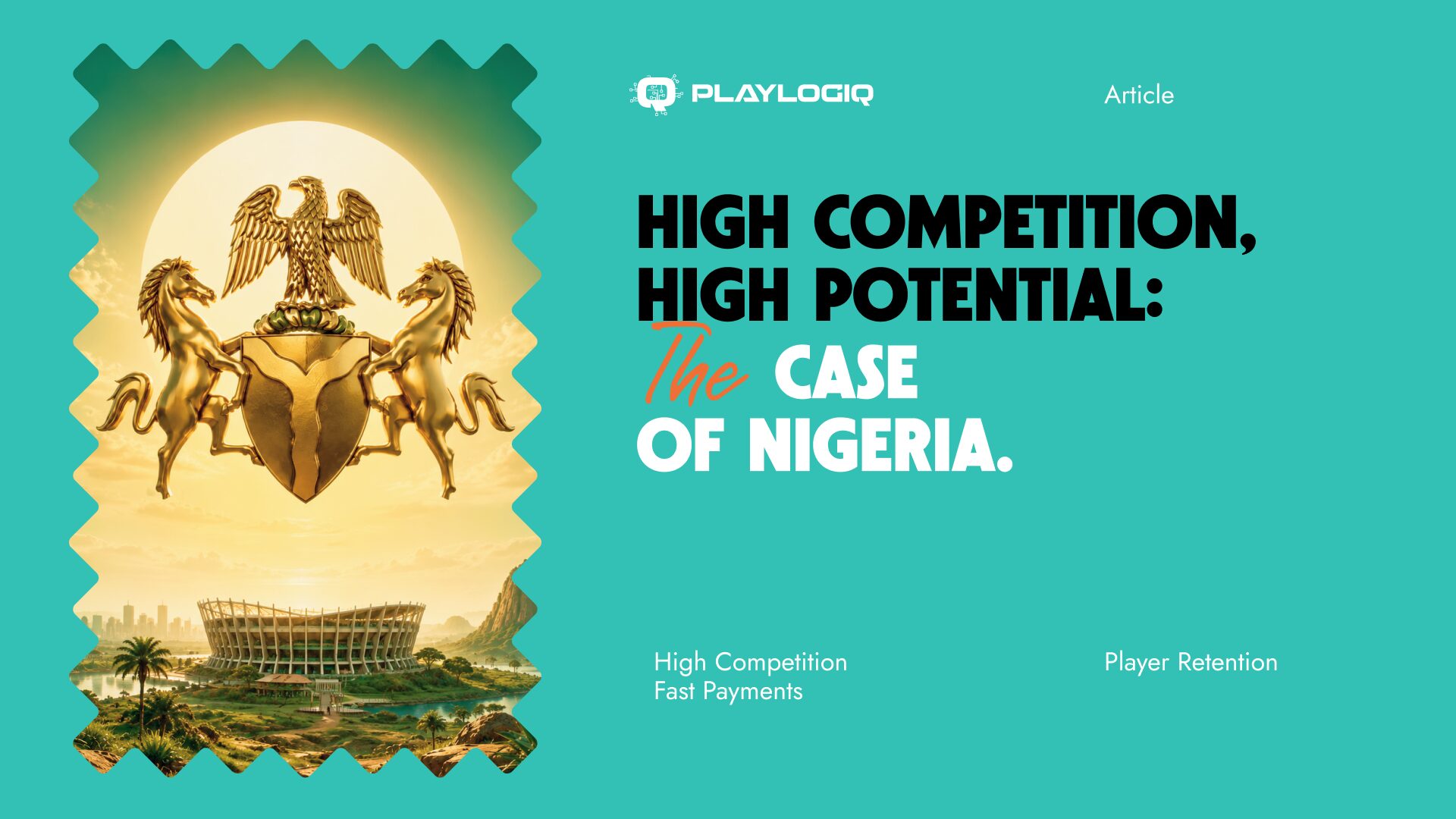High Competition, High Potential_ The Case of Nigeria