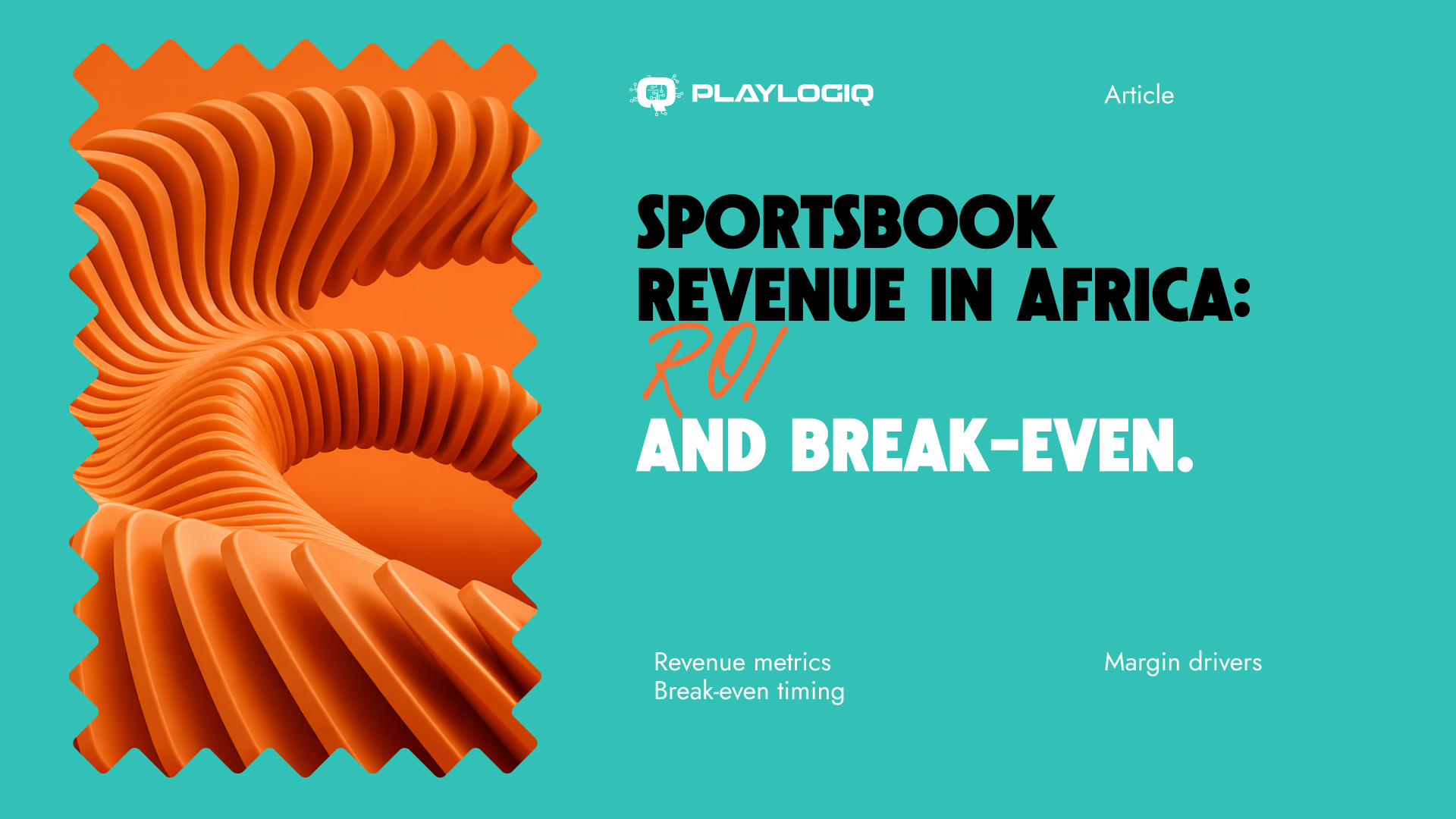 Sportsbook-Revenue-in-Africa_ROI-and-Break-Even